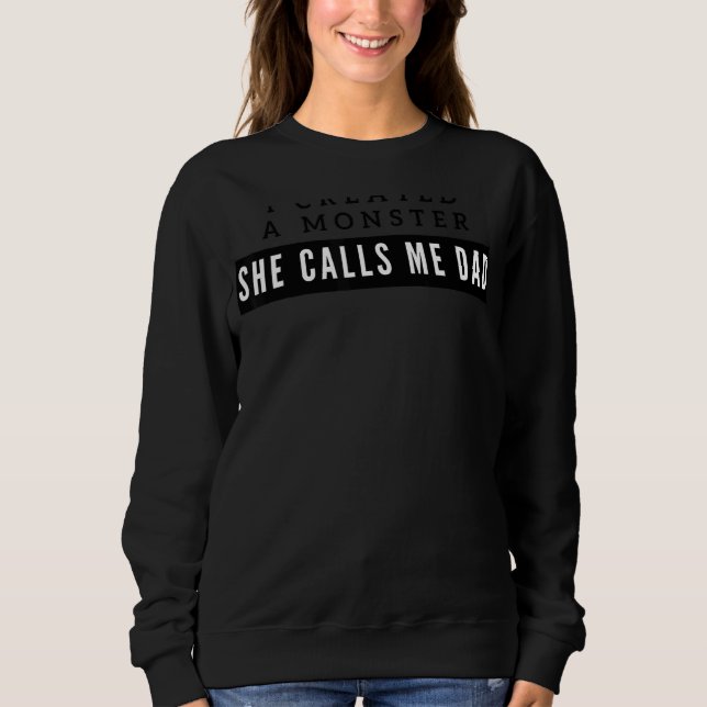 For Dad From Daughter First Father's Day Sweatshirt (Front)