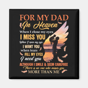 For dad in heaven when close eyes miss father magnet