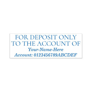 "FOR DEPOSIT ONLY TO THE ACCOUNT OF" Rubber Stamp
