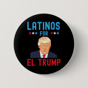 For El Trump - Proud Trump Supporter Election Day  6 Cm Round Badge