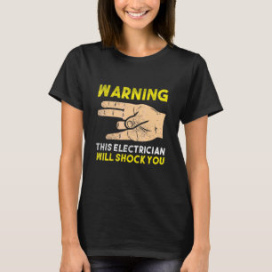 For Electricians Cable Ampere Electrical T-Shirt