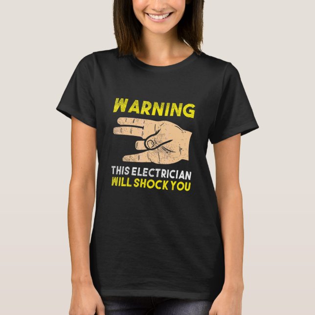 For Electricians Cable Ampere Electrical T-Shirt (Front)