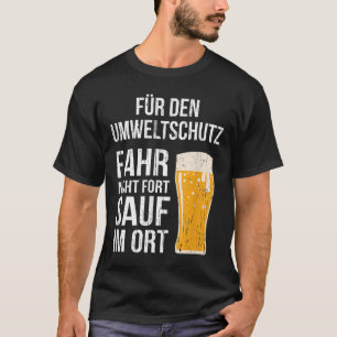 For Environmental Protection, Do Not Continue Runn T-Shirt