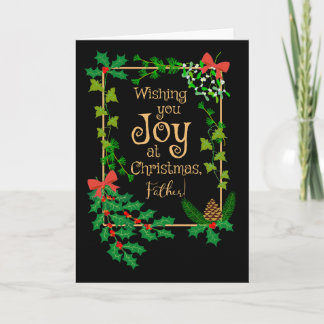 For Father Christmas Joy Holly and Mistletoe Card