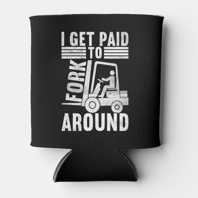 For Forklift Driver Forklift Operator Can Cooler (Front)