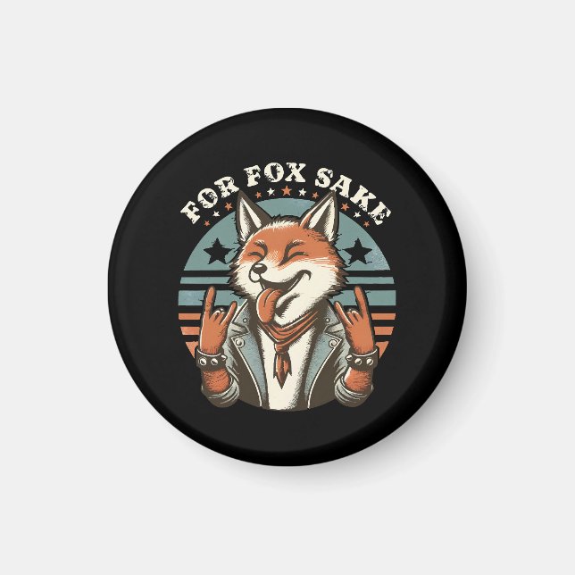 For Fox Sake Magnet (Front)
