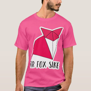For Fox Sake Origami Geometric Fox T-Shirt