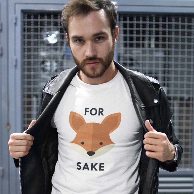 For Fox Sake T-Shirt (For Fox Sake T-Shirt)
