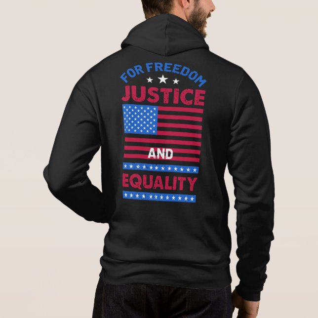 For Freedom, Justice and Equality Hoodie (Back)
