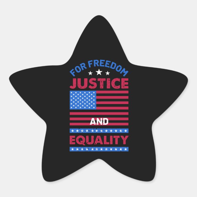 For Freedom, Justice and Equality Star Sticker (Front)