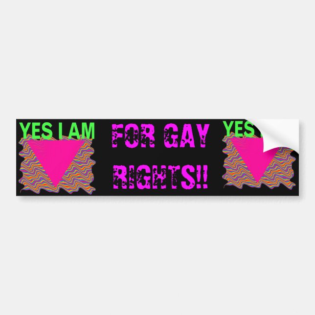 FOR GAY RIGHTS!! Bumper Sticker (Front)