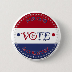 For God and Country VOTE Script 6 Cm Round Badge