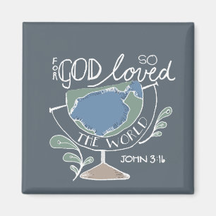 for God so loved Magnet