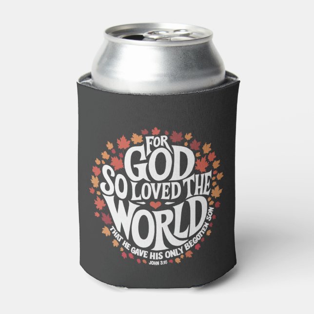 For God So Loved the World Can Cooler (Can Front)