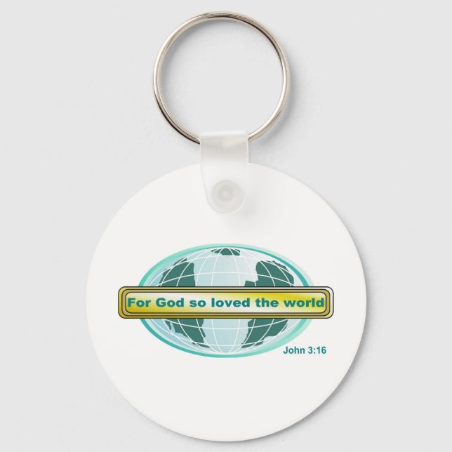 For God so loved the world, John 3:16 Key Ring (Front)
