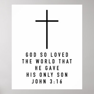 For God So Loved The World Scripture Poster