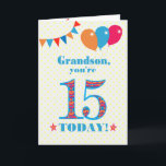 For Grandson 15th Birthday Bunting Balloons Card<br><div class="desc">A colourful birthday card for a 15-year-old grandson, The large number 15 is filled with an orange, red and blue pattern, outlined in bright blue. There are balloons and bunting at the top, in matching colours and the front cover greeting is, 'Grandson, you're 15 today!' in bright red and blue...</div>
