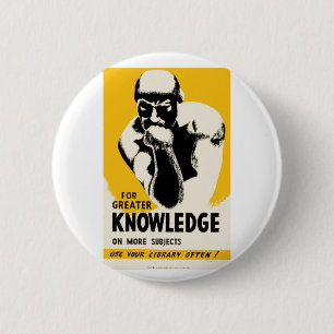 For Greater Knowledge 6 Cm Round Badge