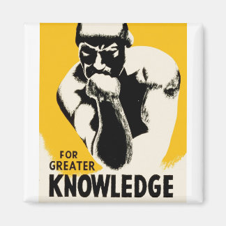 For Greater Knowledge Magnet