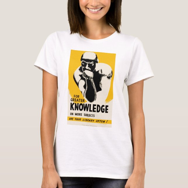 For Greater Knowledge T-Shirt (Front)