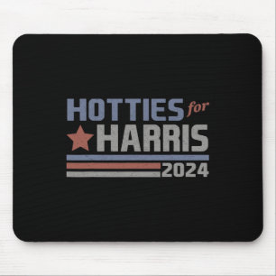 For Harris 24 Hotties For Harris 2024 Tee 3 Mouse Pad
