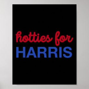 For Harris 24 Hotties For Harris 2024 Tee  Poster