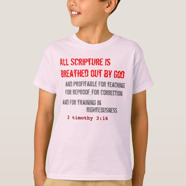for HIM (youth): All Scripture is breathed out... T-Shirt (Front)