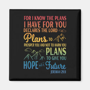 For I Know The Plans I Have For You Declares The L Magnet