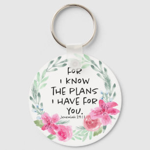 For I Know the Plans I have for you Key Ring