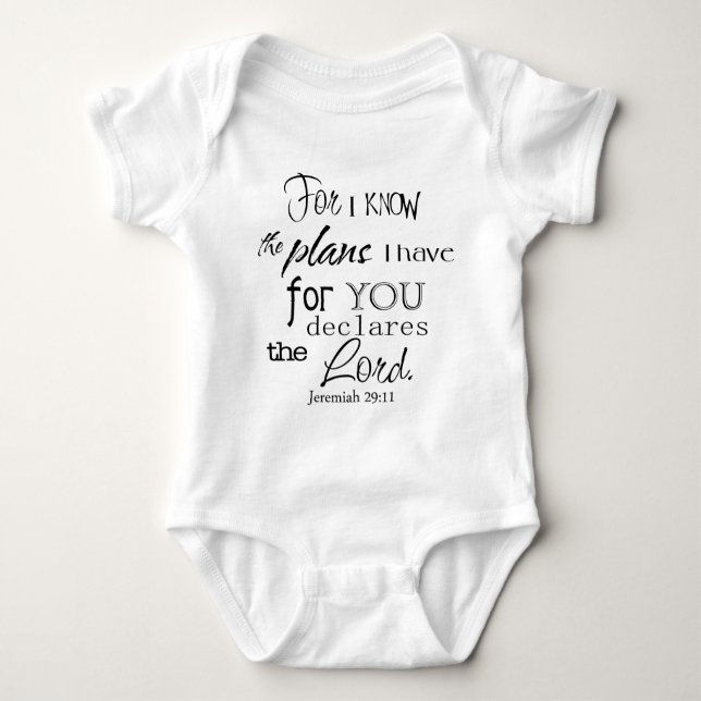 For I Know The Plans I Have For You Quote Baby Bodysuit (Front)