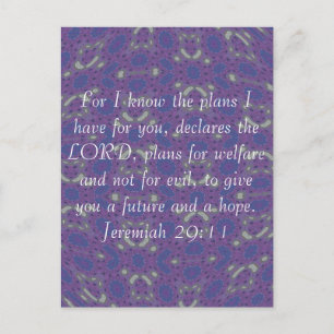For I know the plans I have  - Jeremiah 29:11 Postcard