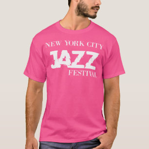 For Jazz Lovers And Musicians Tee Festival New Yor