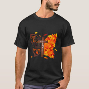 For Jesus He Never Leaves Butterfly Christian Fait T-Shirt