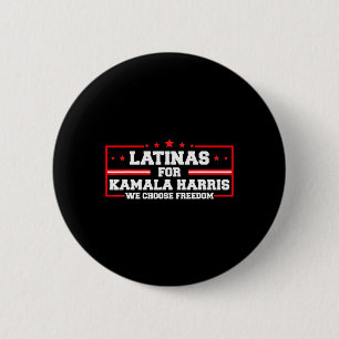 For Kamala Harris 2024 We Choose Freedom 2  6 Cm Round Badge