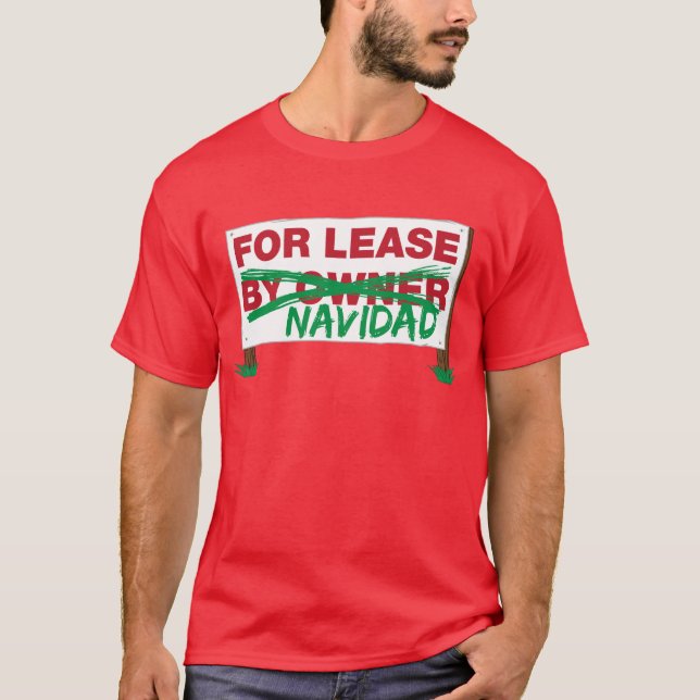 For Lease Navidad - Feliz Navidad funny humourous T-Shirt (Front)