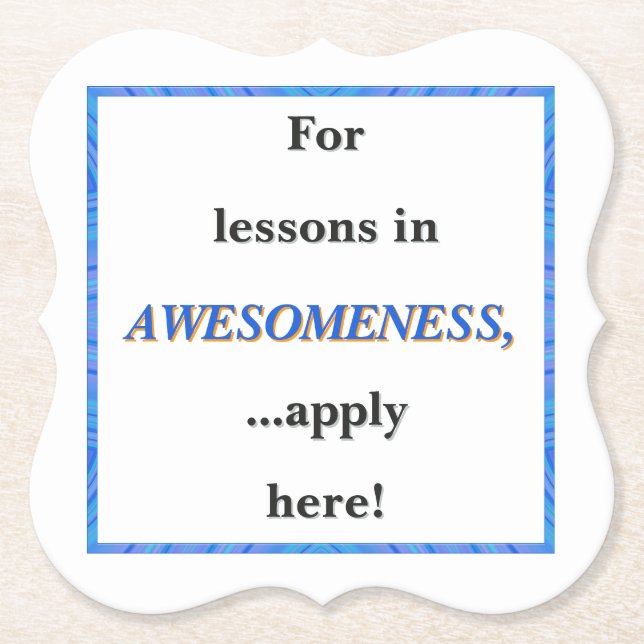 For Lessons in Awesomeness Paper Coaster (Front)
