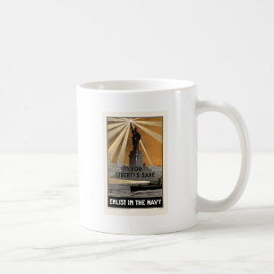 For Liberty's Sake Enlist In The Navy Coffee Mug