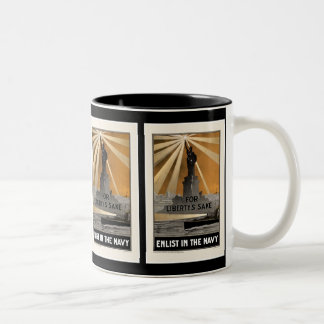 For Liberty's Sake ~ Enlist in the Navy Two-Tone Coffee Mug