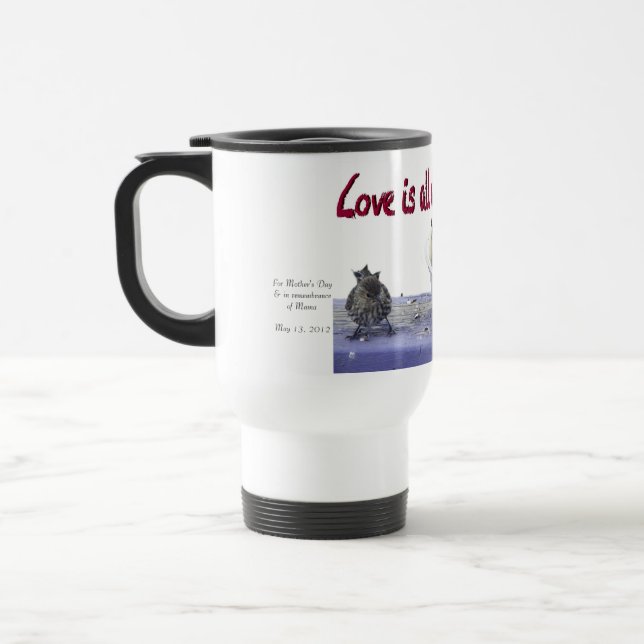 For Mother's Day Travel Mug (Left)