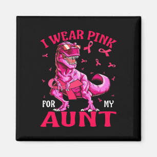 For My Aunt Breast Cancer Awareness Dinosaur Magnet