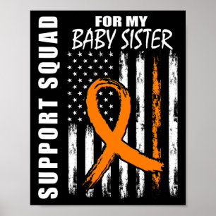 For My Baby Sister Leukaemia Warrior Awareness Poster