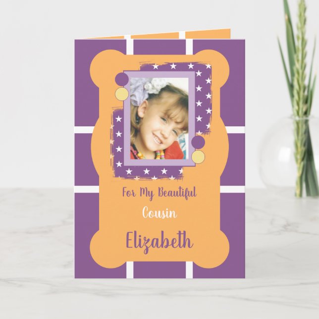 For my beautiful Cousin purple and orange photo Card (Front)