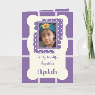For my beautiful Stepsister purple and lilac photo Card
