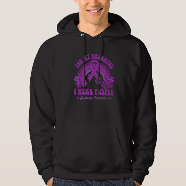 For My Daughter I Wear Purple Epilepsy Awareness R Hoodie (Front)