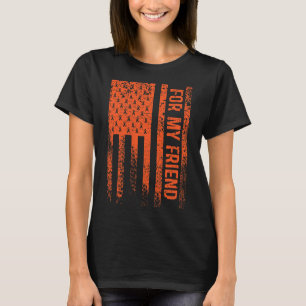 For My Friend Rsd Crps Awareness T-Shirt