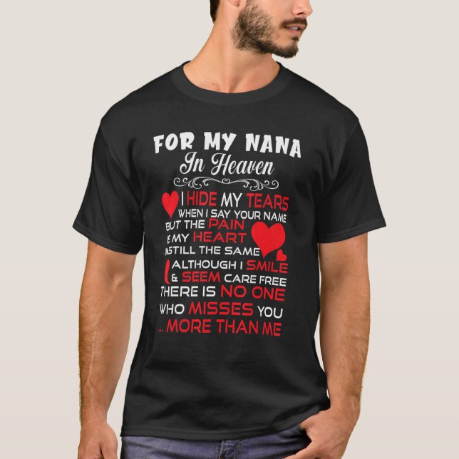 For My Nana In Heaven Love My Mum So Much Missing  T-Shirt (Front)