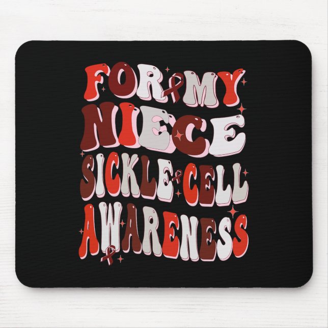 For My Niece Sickle Cell Awareness World Sickle Ce Mouse Pad (Front)