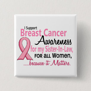 For My Sister-In-Law Breast Cancer Awareness 15 Cm Square Badge
