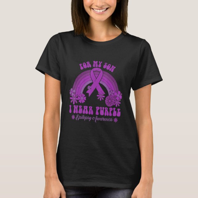 For My Son I Wear Purple Epilepsy Awareness Rainbo T-Shirt (Front)