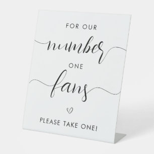 For Our Number One Fans Minimalist Black White Ped Pedestal Sign
